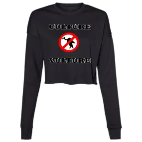 NO CULTURE VULTURE Ladies'Cropped Crew